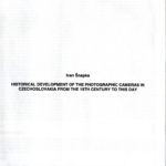 Historický vývoj fotografických přístrojů na území Československa od 19. století po dnešek - anglický překlad